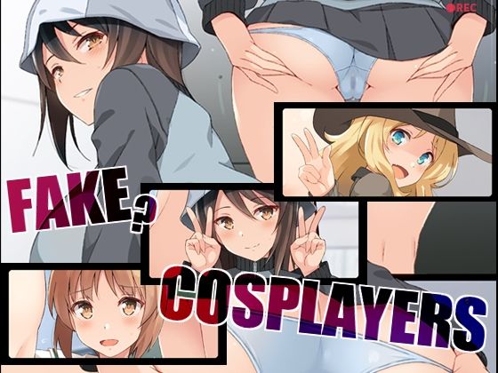 Fake？Cosplayers (同人誌)