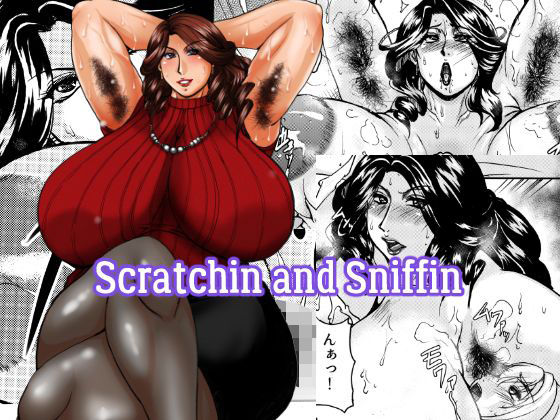 Scratchin and Sniffin (同人誌)