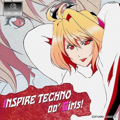 INSPIRE TECHNO 00’ Girls (同人誌)