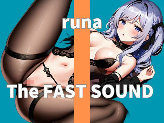 【オナニー実演】THE FIRST SOUND【runa】 (同人誌)